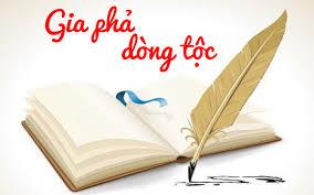 Ý NGHĨA LẬP GIA PHẢ DÒNG TỘC